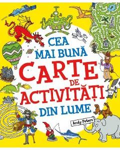 Cea mai buna carte de activitati din lume - Andy Peters