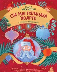 Cea mai frumoasa noapte. Cea mai frumoasa zi - Liana Alexandru