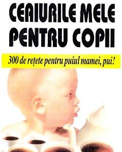 Ceaiurile mele pentru copii - M. Messegue