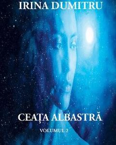 Ceata albastra Vol.2 - Irina Dumitru