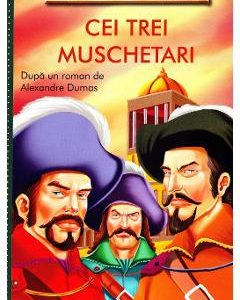 Cei trei muschetari - Alexandre Dumas