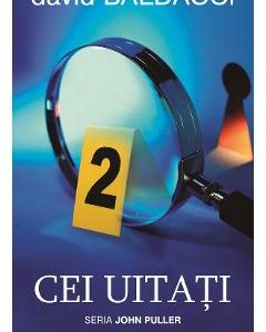 Cei uitati - David Baldacci