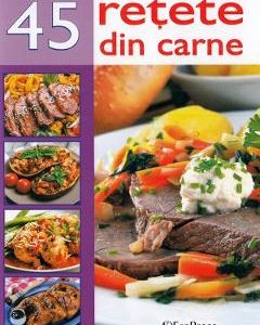 Cele mai delicioase 45 retete din carne