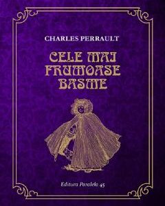 Cele mai frumoase basme - Charles Perrault