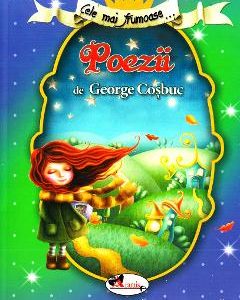 Cele mai frumoase... Poezii de George Cosbuc