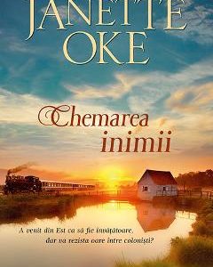 Chemarea inimii - Janette Oke