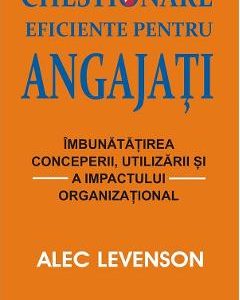 Chestionare eficiente pentru angajati - Alec Levenson