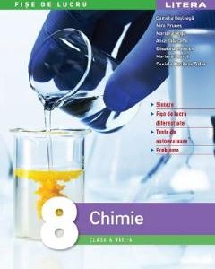 Chimie - Clasa 8 - Fise de lucru - Camelia Besleaga
