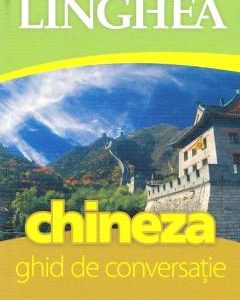 Chineza. Ghid de conversatie cu dictionar si gramatica ed.2