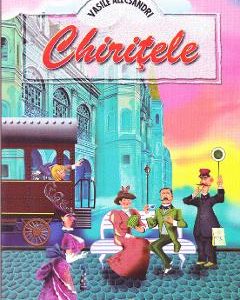 Chiritele - Vasile Alecsandri