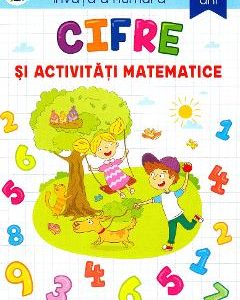 Cifre si activitati matematice. Coloreaza si invata a numara - Sveta Albu