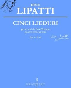 Cinci lieduri - Dinu Lipatti