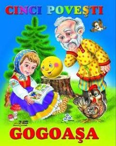 Cinci povesti - Gogoasa