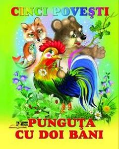 Cinci povesti - Punguta cu doi bani