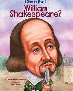 Cine a fost William Shakespeare? - Celeste Davidson Mannis