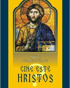 Cine este Hristos? - Meletie