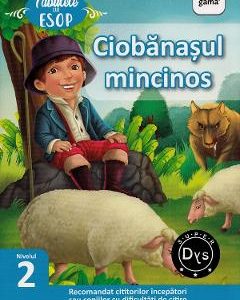 Ciobanasul mincinos. Fabulele lui Esop: Nivelul 2