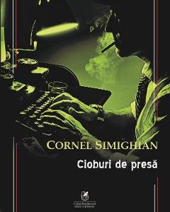 Cioburi de presa - Cornel Simighian