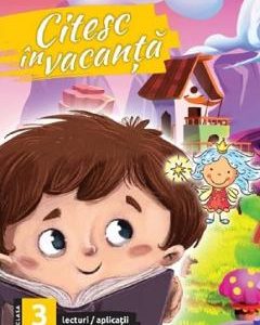Citesc in vacanta - Clasa 3 - Lecturii