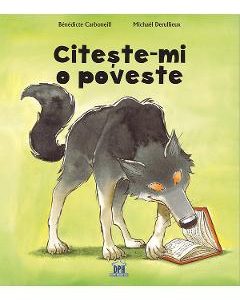 Citeste-mi o poveste - Benedicte Carboneill