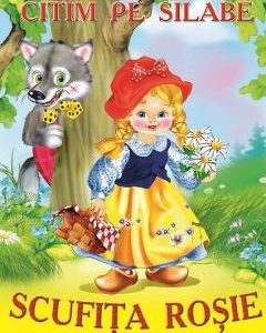 Citim pe silabe: Scufita Rosie