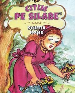 Citim pe silabe: Scufita rosie