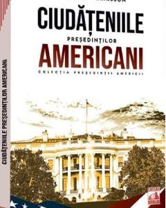 Ciudateniile presedintilor americani - Jakob van Eriksson