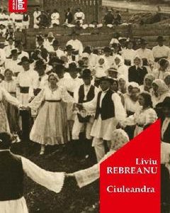 Ciuleandra - Liviu Rebreanu