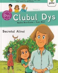 Clubul Dys. Secretul Alinei - Nadine Brun-Cosme