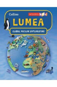 Clubul micilor exploratori. Lumea, Carti Pentru Copii
