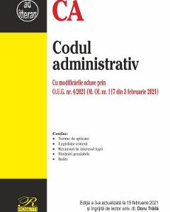 Codul administrativ Ed.3 Act. 15 februarie 2021