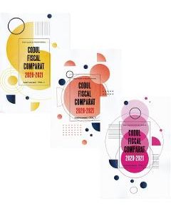 Codul fiscal comparat 2020-2021. Vol.1+Vol.2+Vol.3 Act. 01.03.2021