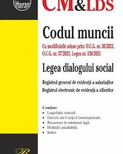 Codul muncii. Legea dialogului social Act. 23 mai 2021