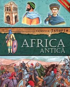 Colectia Istorie - Africa Antica