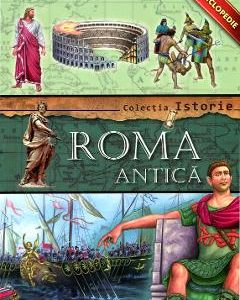 Colectia Istorie - Roma Antica
