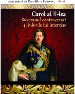 Colectia Regala Vol.6: Carol al II-lea - Dan-Silviu Boerescu
