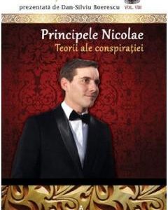Colectia Regala Vol.8: Principele Nicolae - Dan-Silviu Boerescu