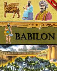 Colectia istorie: Babilon