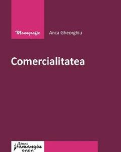 Comercialitatea - Anca Gheorghiu