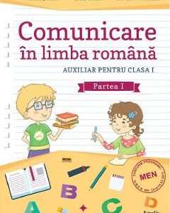 Comunicare in limba romana - Clasa 1 Partea 1 - Aurelia Seulean