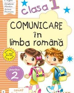 Comunicare in limba romana - Clasa 1 Partea 2. Varianta A - Caiet de lucru - Niculina I. Visan