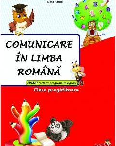 Comunicare in limba romana - Clasa pregatitoare - Culegere - Valentina Stefan-Caradeanu