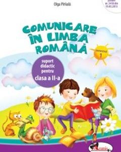 Comunicare in limba romana cls 2 caiet sem.1 - Olga Piraiala