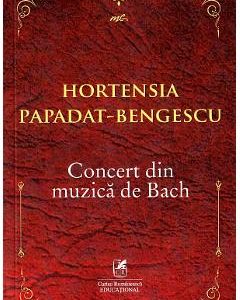 Concert din muzica de Bach - Hortensia Papadat-Bengescu