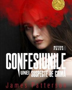 Confesiunile unei suspecte de crima - James Patterson