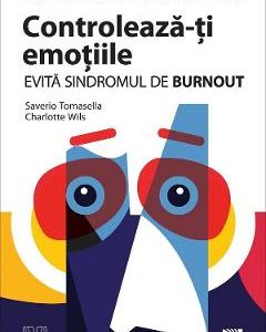 Controleaza-ti emotiile - Saverio Tomasella