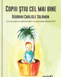 Copiii stiu cel mai bine - Deborah Carlisle Solomon