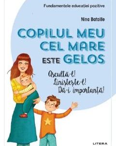 Copilul meu cel mare este gelos - Nina Bataille