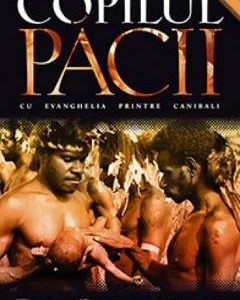 Copilul pacii - Don Richardson