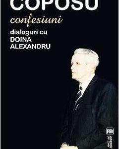 Coposu. Confesiuni. Dialoguri cu Doina Alexandru